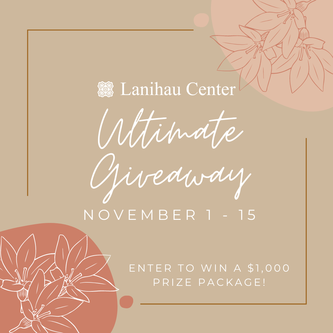 Lanihau’s Ultimate November Instagram Giveaway